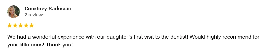 Pediatric Dentist Campbell CA Patient Testimonial Courtney S